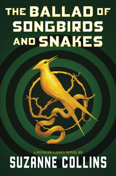 Book cover for "The Ballad of Songbirds and Snakes"