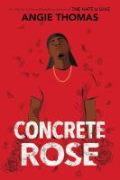 Cover for Concrete Rose by Angie Thomas