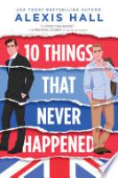 Cover image for 10 Things That Never Happened