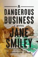 Cover image for A Dangerous Business