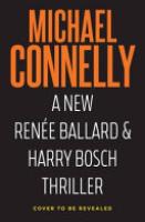 Cover image for A New Renee Ballard and Harry Bosch Thriller