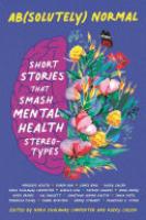 Cover image for Ab(solutely) Normal: Short Stories That Smash Mental Health Stereotypes