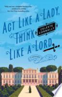Cover image for Act Like a Lady, Think Like a Lord