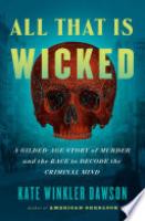 Cover image for All That Is Wicked