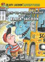 Cover image for Back-To-School Fright from the Black Lagoon