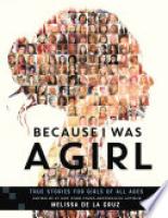 Cover image for Because I Was a Girl