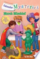 Cover image for Calendar Mysteries #3: March Mischief