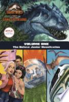 Cover image for Camp Cretaceous, Volume One: The Deluxe Junior Novelization (Jurassic World: Camp Cretaceous)