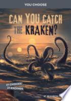 Cover image for Can You Catch the Kraken?