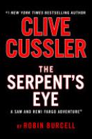 Cover image for Clive Cussler The Serpent's Eye