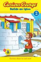 Cover image for Curious George Builds an Igloo