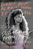 Cover image for Didn't We Almost Have It All