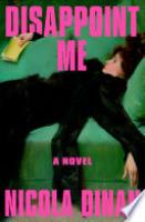 Cover image for Disappoint Me