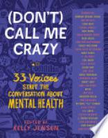 Cover image for (Don't) Call Me Crazy