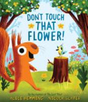 Cover image for Don't Touch That Flower