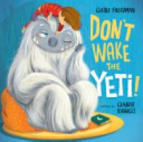 Cover image for Don't Wake the Yeti!