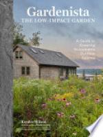 Cover image for Gardenista: The Low-Impact Garden