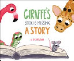 Cover image for Giraffe’s Book is Missing a Story