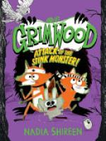 Cover image for Grimwood: Attack of the Stink Monster!
