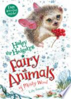 Cover image for Hailey the Hedgehog