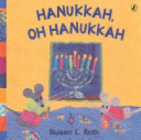 Cover image for Hanukkah, Oh Hanukkah