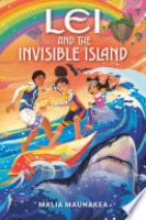 Cover image for Lei and the Invisible Island