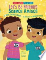 Cover image for Let's Be Friends / Seamos Amigos