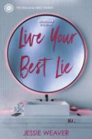 Cover image for Live Your Best Lie