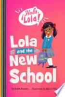 Cover image for Lola and the New School