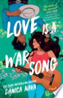 Cover image for Love Is a War Song