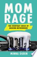 Cover image for Mom Rage