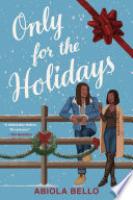 Cover image for Only for the Holidays