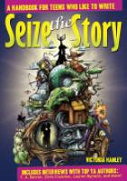 Cover image for Seize the Story