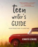 Cover image for Teen Writer's Guide