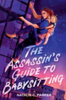 Cover image for The Assassin's Guide to Babysitting