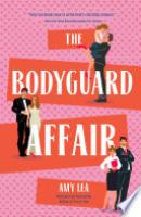 Cover image for The Bodyguard Affair