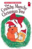 Cover image for The Crunchy, Munchy Christmas Tree