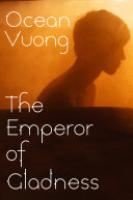 Cover image for The Emperor of Gladness