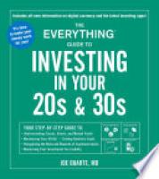 Cover image for The Everything Guide to Investing in Your 20s & 30s
