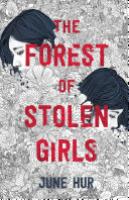 Cover image for The Forest of Stolen Girls
