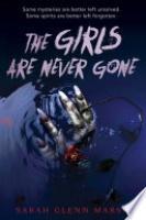 Cover image for The Girls Are Never Gone