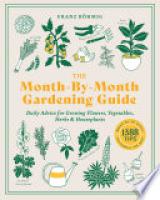 Cover image for The Month-by-Month Gardening Guide