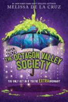 Cover image for The (Super Secret) Octagon Valley Society