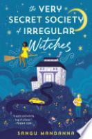 Cover image for The Very Secret Society of Irregular Witches