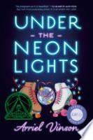 Cover image for Under the Neon Lights
