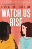 Cover image for Watch Us Rise