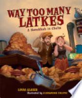 Cover image for Way Too Many Latkes