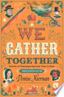 Cover image for We Gather Together (Young Readers Edition)