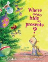 Cover image for Where Did They Hide My Presents?