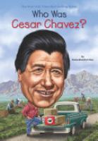 Cover image for Who Was Cesar Chavez?